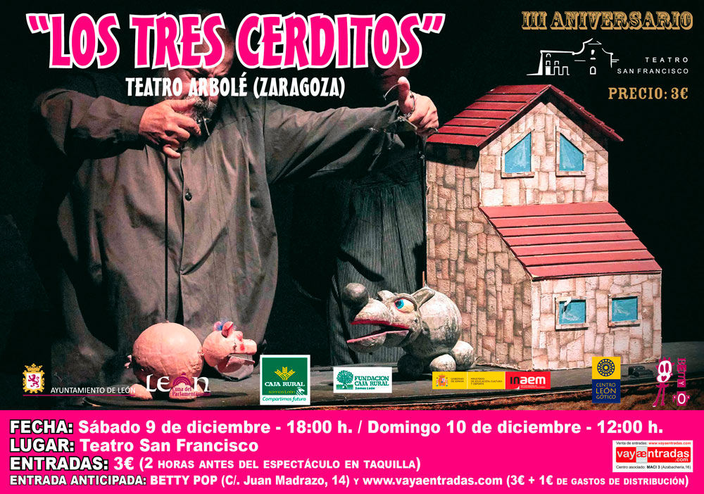 'Los tres cerditos' para celebrar los tres años del Teatro San