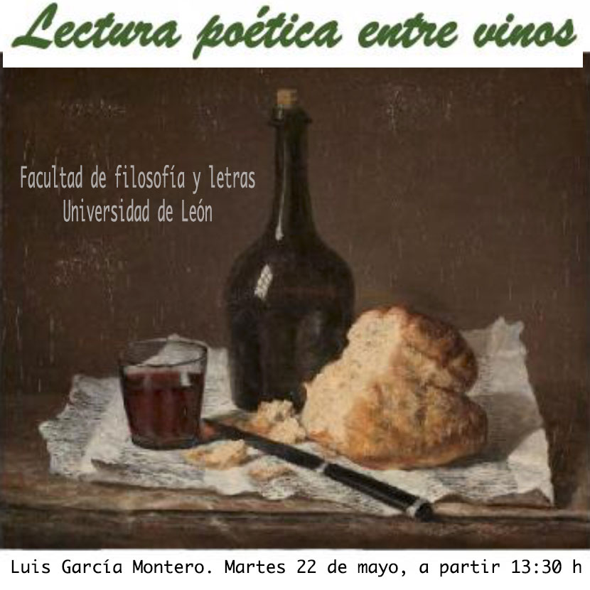 Jornada de 'vino y poesía' con Luis García Montero. Facultad de filosofía y letras. ULE León